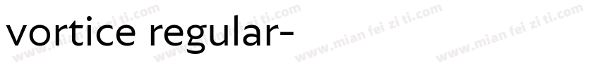 vortice regular字体转换